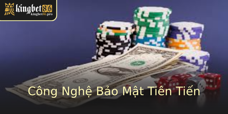 Công Nghệ Bảo Mật Tiên Tiến