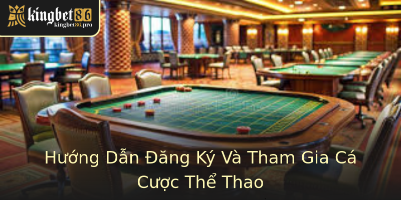 Hướng Dẫn Đăng Ký Và Tham Gia Cá Cược Thể Thao Hướng Dẫn Đăng Ký Và Tham Gia Cá Cược Thể Thao