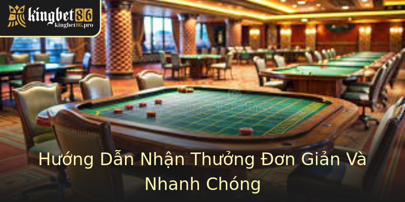Hướng Dẫn Nhận Thưởng Đơn Giản Và Nhanh Chóng Hướng Dẫn Nhận Thưởng Đơn Giản Và Nhanh Chóng